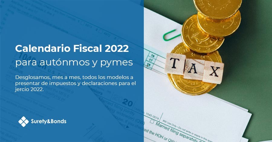 Calendario fiscal para autónomos y pymes 2022